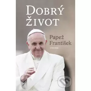 E-kniha Dobrý život - Papež František