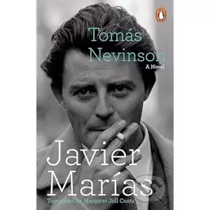Tomas Nevinson - Javier Marías