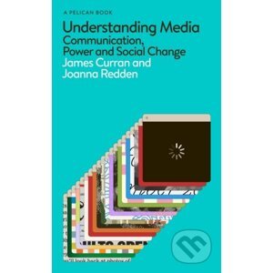 Understanding Media - James Curran, Joanna Redden