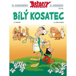 Asterix 40 - Bílý kosatec - René Goscinny, Albert Uderzo (ilustrátor), Didier Conrad (ilustrátor)