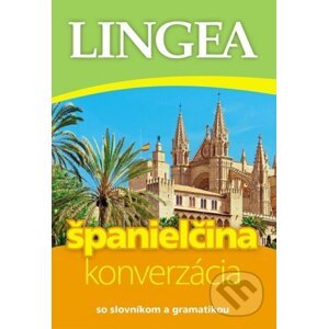 Španielčina - konverzácia so slovníkom a gramatikou - Lingea