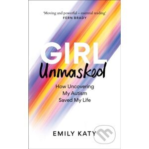 Girl Unmasked - Emily Katy