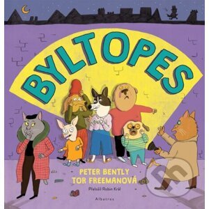 BYLTOPES - Peter Bently, Tor Freeman (ilustrátor)