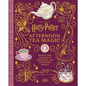 Harry Potter Afternoon Tea Magic - Veronica Hinke, Jody Revenson