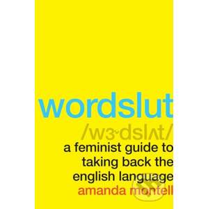Wordslut - Amanda Montell