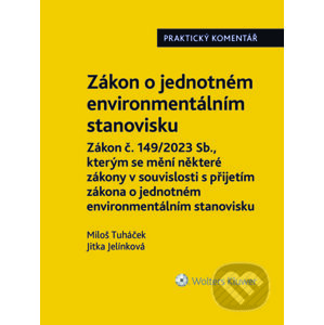 E-kniha Zákon o jednotném environmentálním stanovisku. Praktický komentář - Miloš Tuháček, Jitka Jelínková