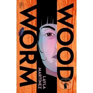 Woodworm - Layla Martinez