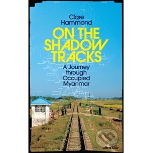 On the Shadow Tracks - Clare Hammond