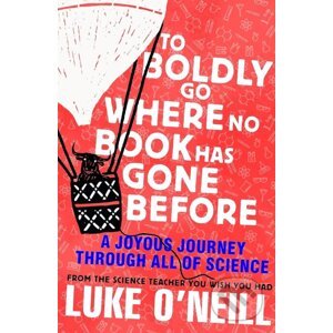 To Boldly Go Where No Book Has Gone Before - Luke O'Neill