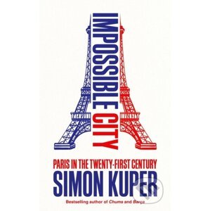 Impossible City - Simon Kuper
