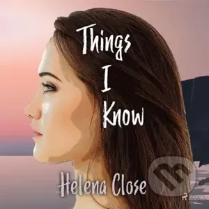 Things I Know (EN) - Helena Close