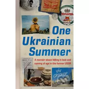 One Ukrainian Summer - Viv Groskop