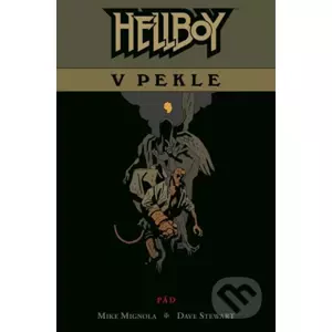 Hellboy v pekle 1 - Mike Mignola