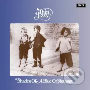 Thin Lizzy: Shades Of A Blue Orphanage (Reedícia 2024) LP - Thin Lizzy