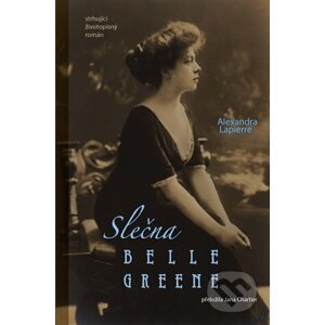 E-kniha Slečna Belle Greene - Alexandra Lapierre