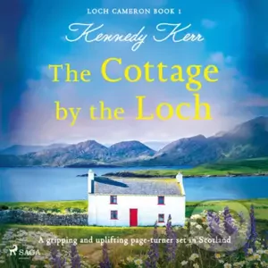 The Cottage by the Loch (EN) - Kennedy Kerr