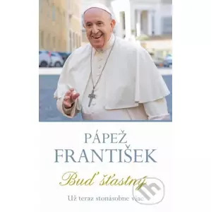 E-kniha Buď šťastný - Pápež František