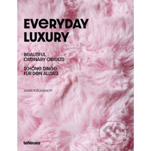 Everyday Luxury - Agata Toromanoff