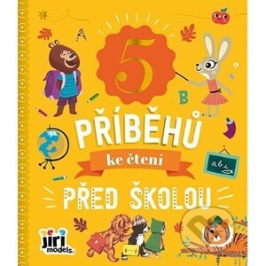 5 příběhů ke čtení Před školou - Jiří Models