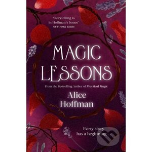Magic Lessons - Alice Hoffman