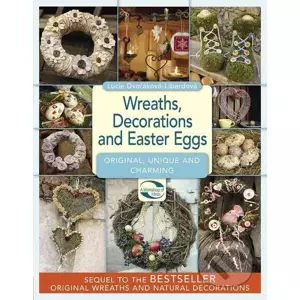 E-kniha Wreaths decorations and easter eggs - Lucie Dvořáková - Liberdová