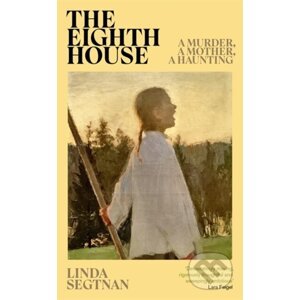 The Eighth House - Linda Segtnan