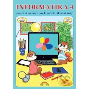 Informatika 4 - pracovní učebnice - Jana Morbacherová