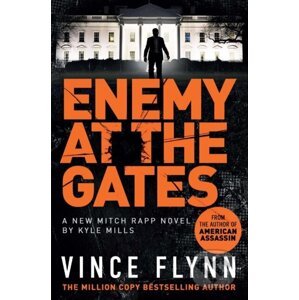 Enemy at the Gates - Kyle Mills, Vince Flynn