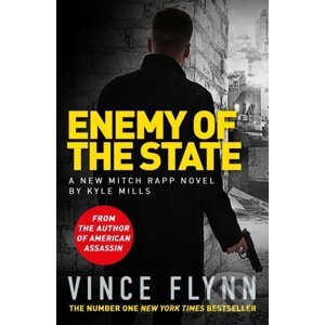 Enemy Of The State - Kyle Mills, Vince Flynn