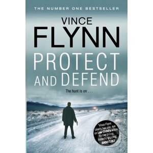 Protect & Defend - Vince Flynn