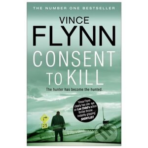 Consent To Kill - Vince Flynn
