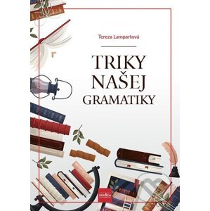 E-kniha Triky našej gramatiky - Terézia Lampartová