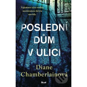 E-kniha Poslední dům v ulici - Diane Chamberlain