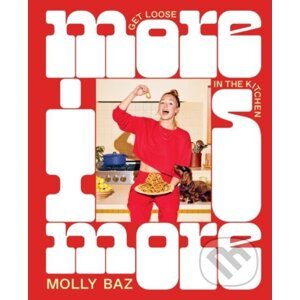 More Is More - Molly Baz
