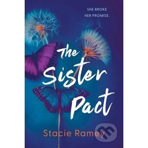 The Sister Pact - Ramey Stacie