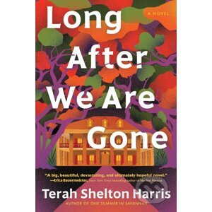 Long After We Are Gone - Harris  Terah Shelto