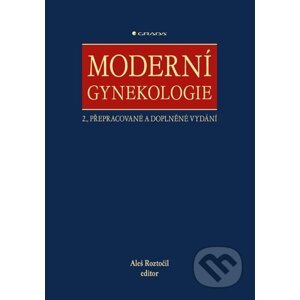 Moderní gynekologie - Aleš Roztočil a kolektiv