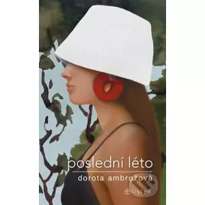 E-kniha Poslední léto - Dorota Ambrožová