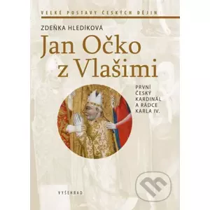 Jan Očko z Vlašimi - Zdeňka Hledíková