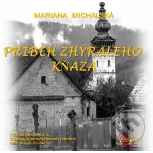 E-kniha Príbeh zchýraleho kňaza - Mariana Michalská
