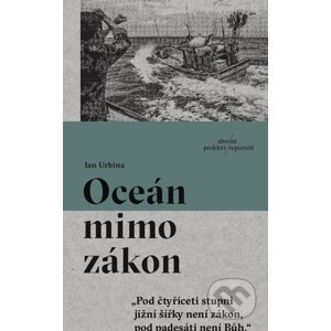 E-kniha Oceán mimo zákon - ​Ian Urbina