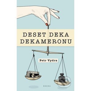 E-kniha Deset deka dekameronu - Petr Vydra