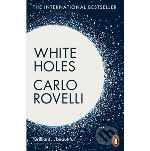 White Holes - Carlo Rovelli