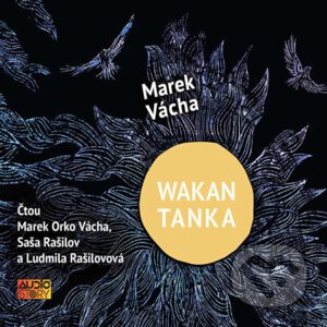 Wakan Tanka - Marek Orko Vácha