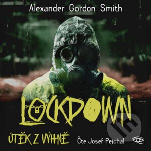 Lockdown - Alexander Gordon Smith