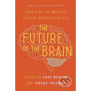 Future Of The Brain The - Gary Marcus, Jeremy Freeman