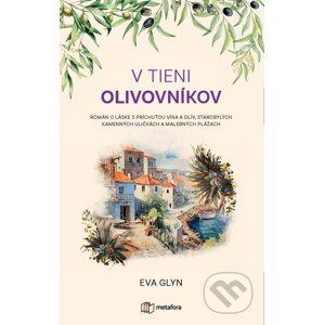 E-kniha V tieni olivovníkov - Eva Glyn