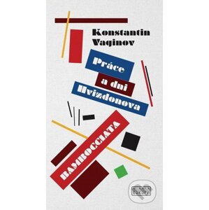E-kniha Práce a dni Hvizdonova, Bombocciada - Konstantin Vaginov