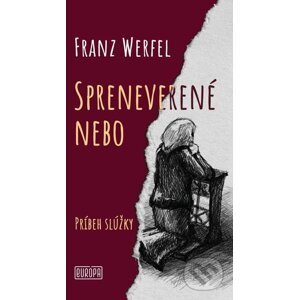 E-kniha Spreneverené nebo - Franz Werfel