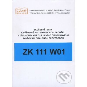 Zkušební testy ZK 111 W01 - ZEROSS
